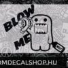 Blow Me 3