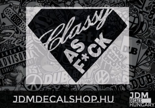 Classy AS FUCK