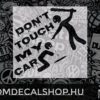 Don't Touch My Car 1