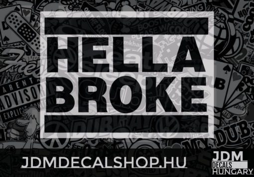 Hella Broke 3