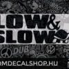 Low & Slow 10