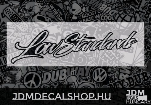 Low Standards 3