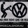 No Free Ride! VW