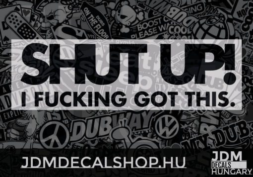 Shut Up!