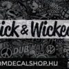 Sick & Wicked