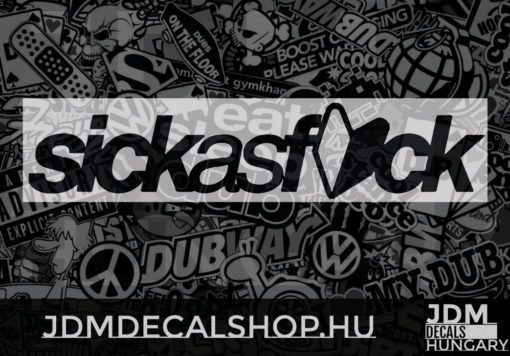 Sickasf*ck