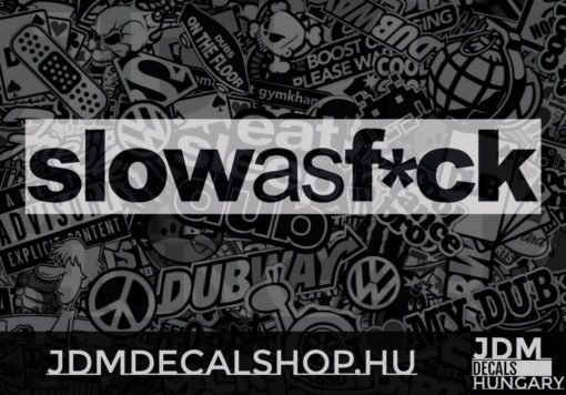 Slowasf*ck