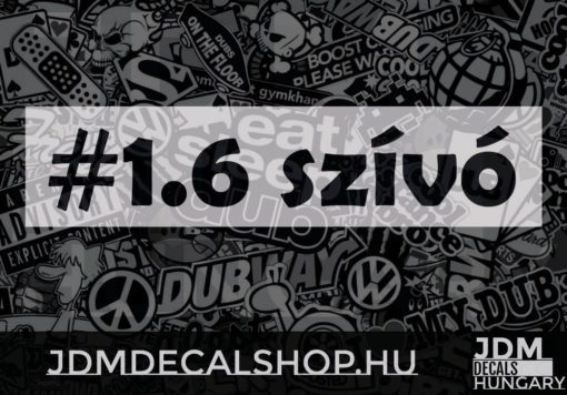 1.6 szívó