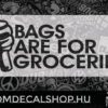 Bags Are For Groceries