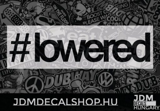 Lowered