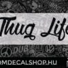 Thug Life v2