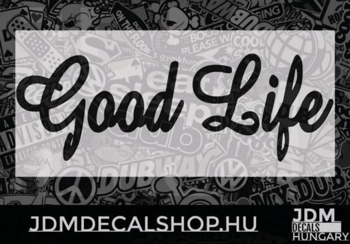 Good Life