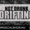 Not Drunk Drifting