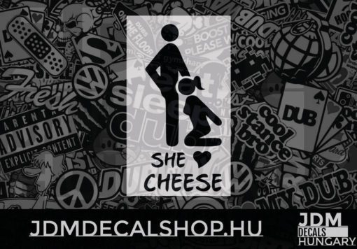 She Love Cheese