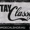 Stay Classy