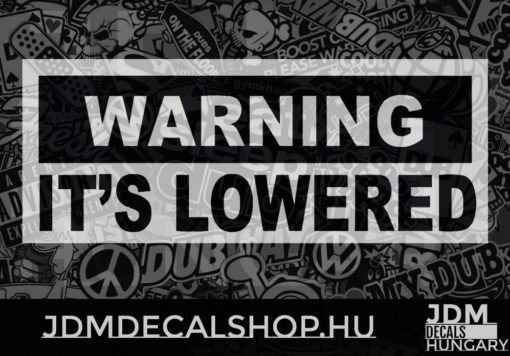 Warning its lowered