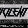 VIOLENT