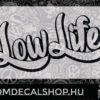 LowLife