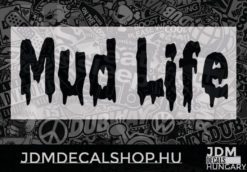 Mud Life