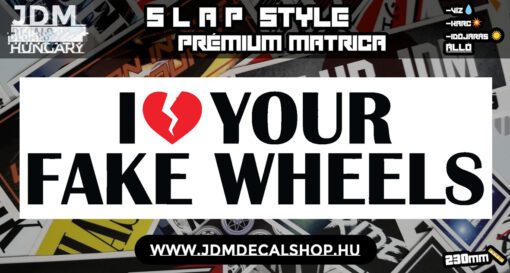 I BRK YOU FAKE WHEELS - Slapstyle