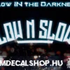 Low And Slow [GLOW LED]
