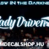 Lady Driven [GLOW LED]