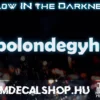 Bolondegyhat [GLOW LED]