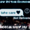 Take care [GLOW LED]