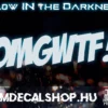 OMGWFT! [GLOW LED]
