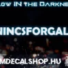 NINCSFORGALMI [GLOW LED]