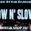 LOW N SLOW v2 [GLOW LED]
