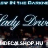 Lady Driven [GLOW LED]