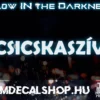 CSICSKASZÍVÓ [GLOW LED]