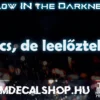 Bocs, de leelőztelek [GLOW LED]