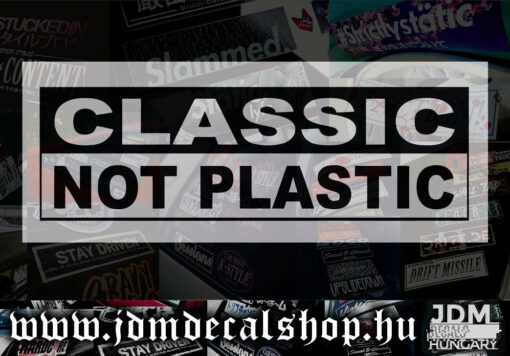 CLASSIC Not Plastic-1.1