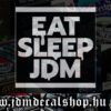 EAT SLEEP JDM-1.1