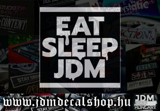 EAT SLEEP JDM-1.1