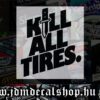 Kill All Tires-1.1