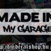 MADE IN My Garage-1.1