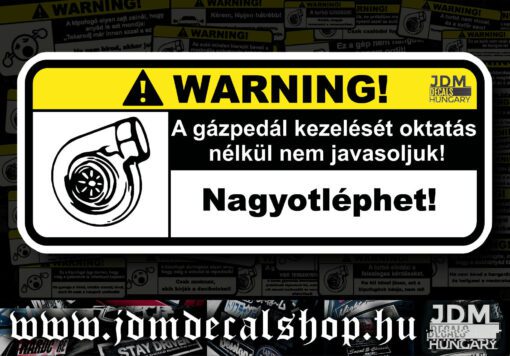 A gázpedál kezelését oktatás nélkül nem javasoljuk
