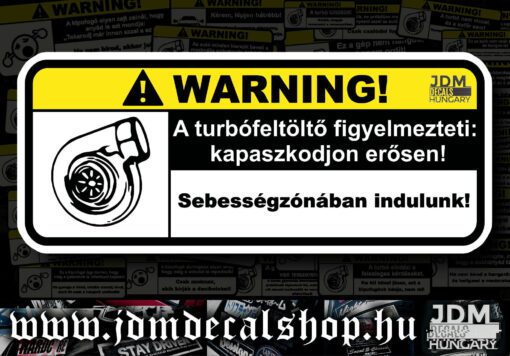 A turbófeltöltő figyelmezteti kapaszkodj erősen