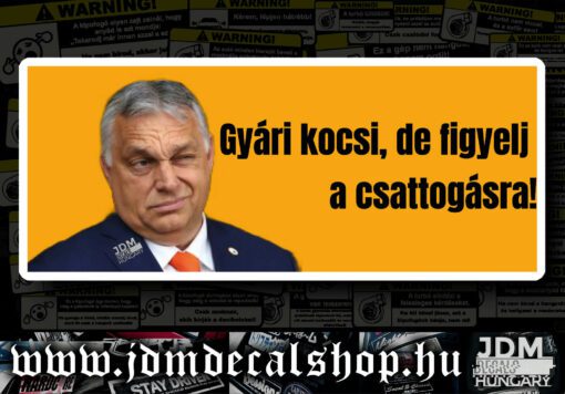 Gyári kocsi, de figyelj a csattogásra