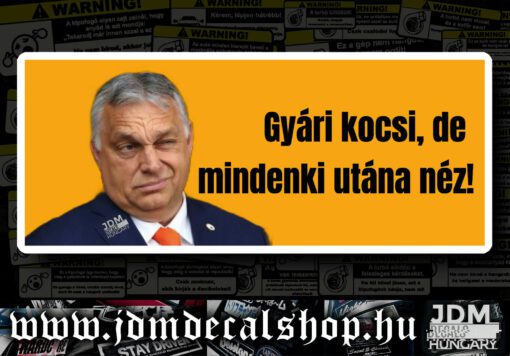 Gyári kocsi, de mindenki utána néz
