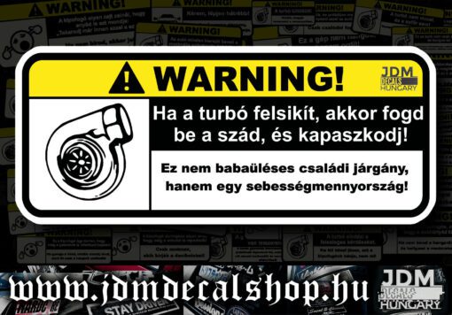 Ha a turbó felsikít, akkor fogd