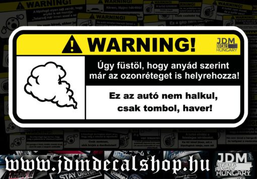 Úgy füstöl, hogy anyád szerint