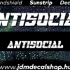 ANTISOCIAL v2 - Szélvédő Napellenző Matrica
