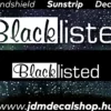 BlackListed v2 - Szélvédő Napellenző Matrica