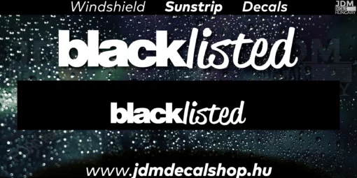 BlackListed v3 - Szélvédő Napellenző Matrica