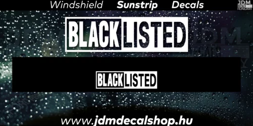 BlackListed v4 - Szélvédő Napellenző Matrica