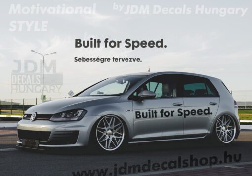 Built for Speed.